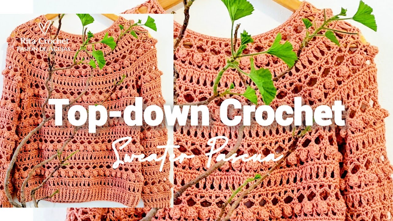 TUTORIAL Sweater PASCUAS a Crochet sin Costuras | Tejido Top Down Paso a Paso
