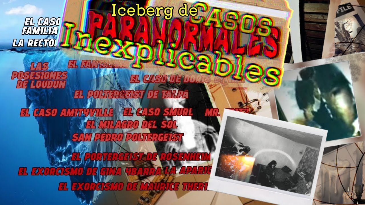 El Iceberg de los Fen&oacute;menos Paranormales Reales