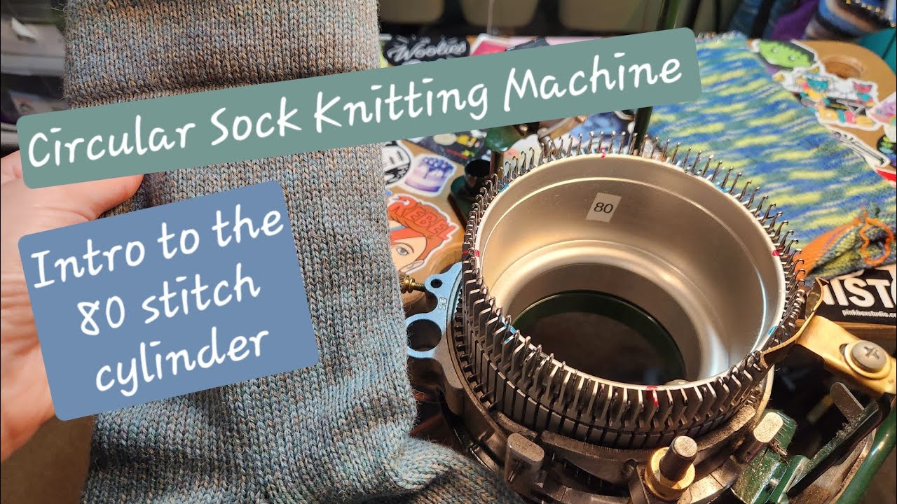 Circular Sock Knitting Machine.  Introduction to the 80 Stitch Cylinder. CSM. Erlbacher Gearhart
