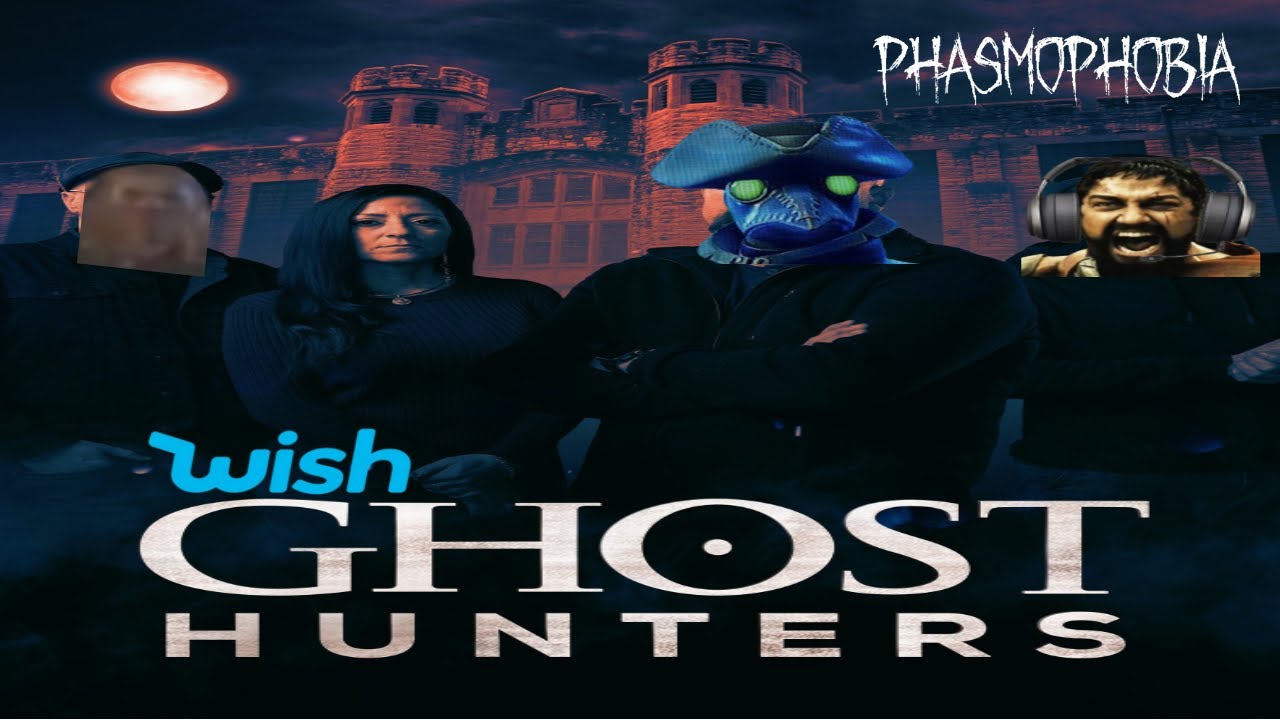 Ghost Hunters from Wish.com | Phasmophobia