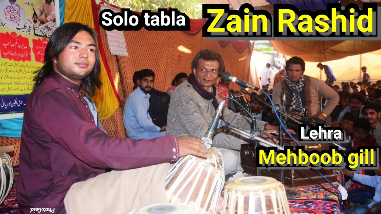 Zain Rashid Khan solo tabla & Lehra Mehboob Gill Saab in Gujranwala (Varpal Chatha)