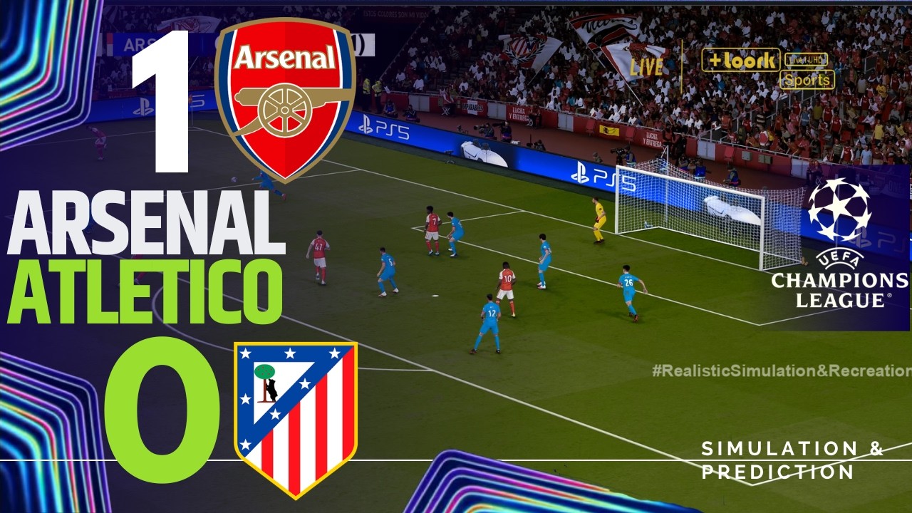 ⚽ Arsenal 1 vs 0 Atletico Madrid HIGHLIGHTS | UEFA Champions League 25-26 (Simulation/Recreation)