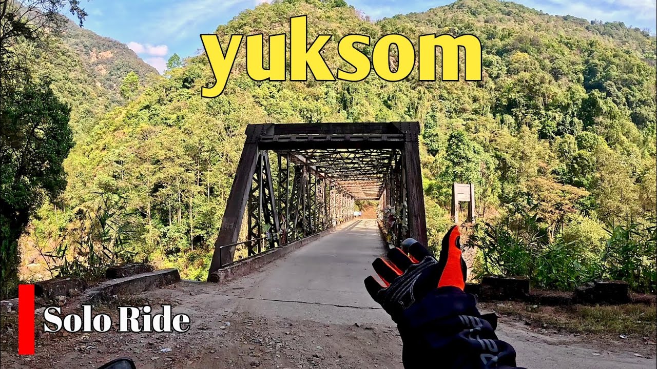 Yuksom First Capital Of Sikkim | Solo Ride