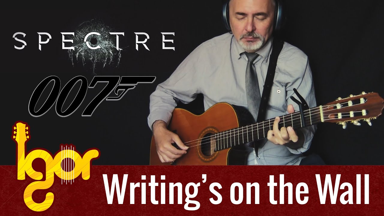 SPECTRE [ James Bond ] meets classical fingerstyle guitar