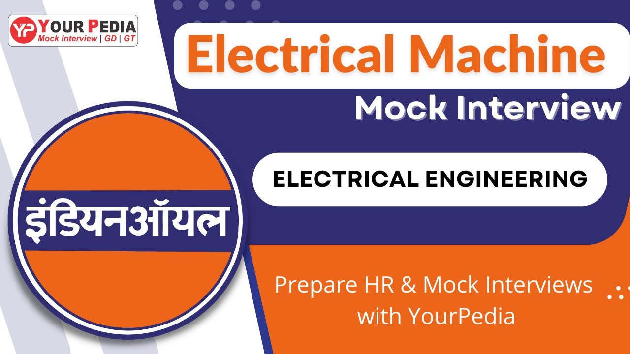 Electrical Machine Interview Questions for IOCL | EE Interview Questions | IOCL EE Mock Interview
