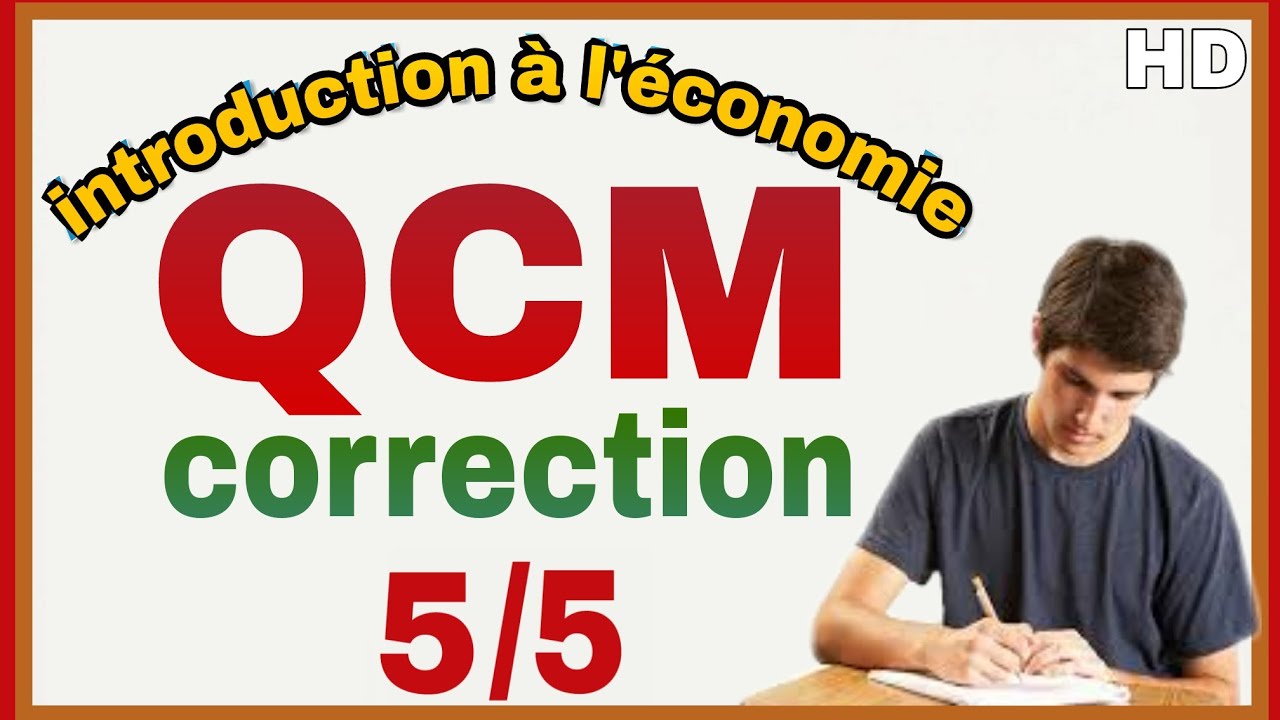 introduction à l'économie QCM Corrigé 5