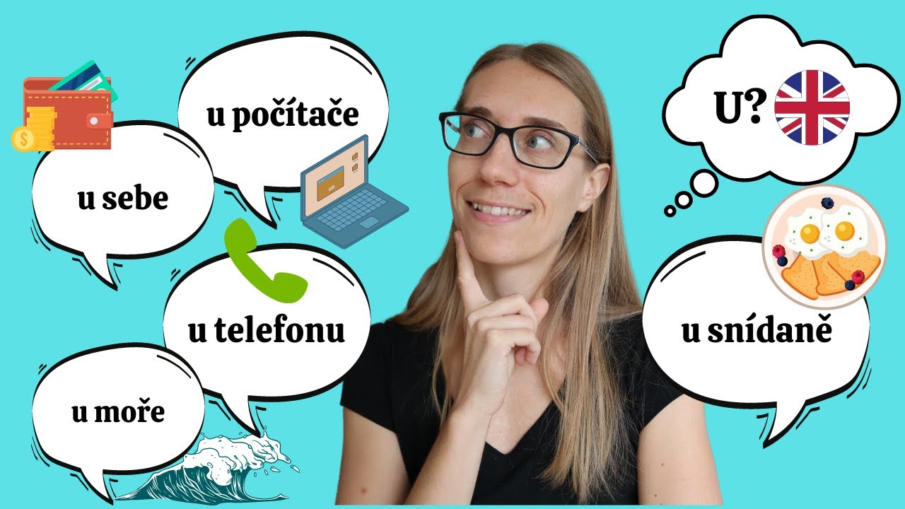 Anglické předložky: U nás, u řeky, u sebe, u stolu, u doktora