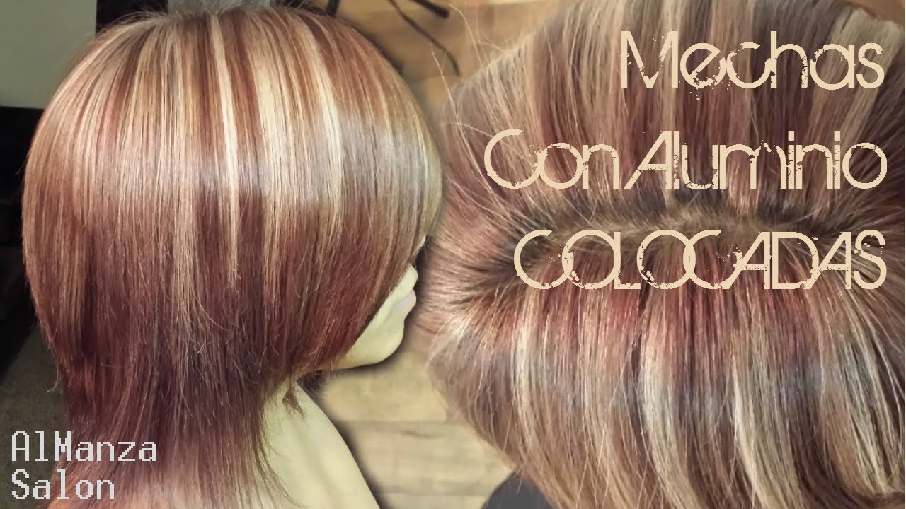 MECHAS CON ALUMINIO COLOCADAS ( En Cabello Rojo )