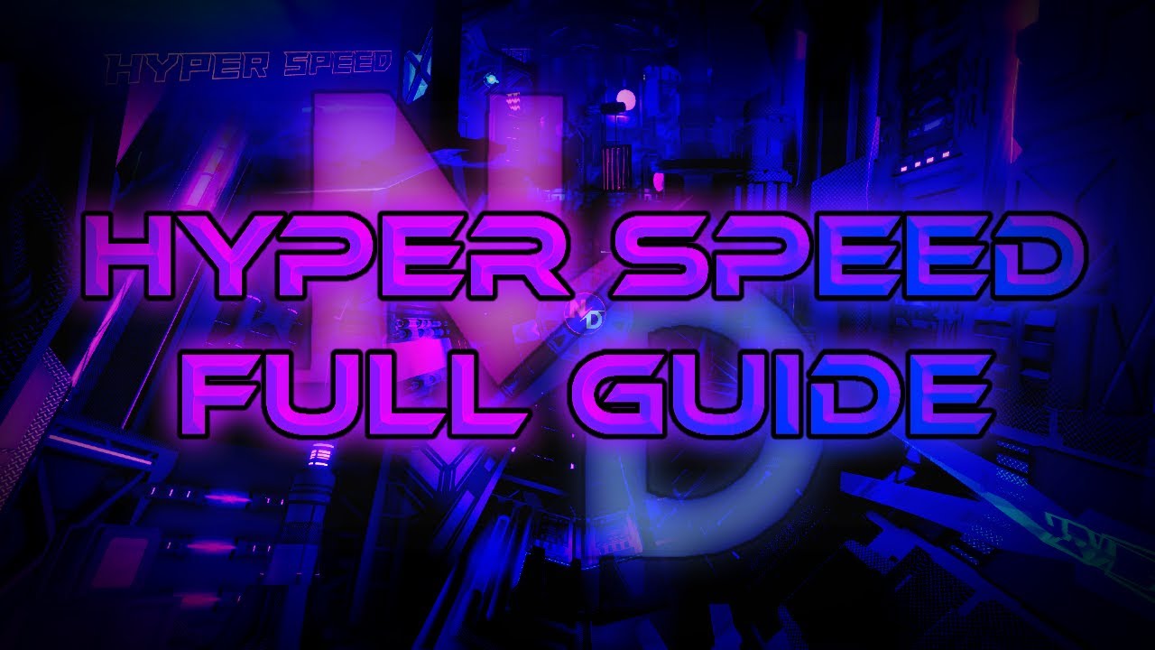 Hyper Speed Full Guide | TRIA.os - Escape
