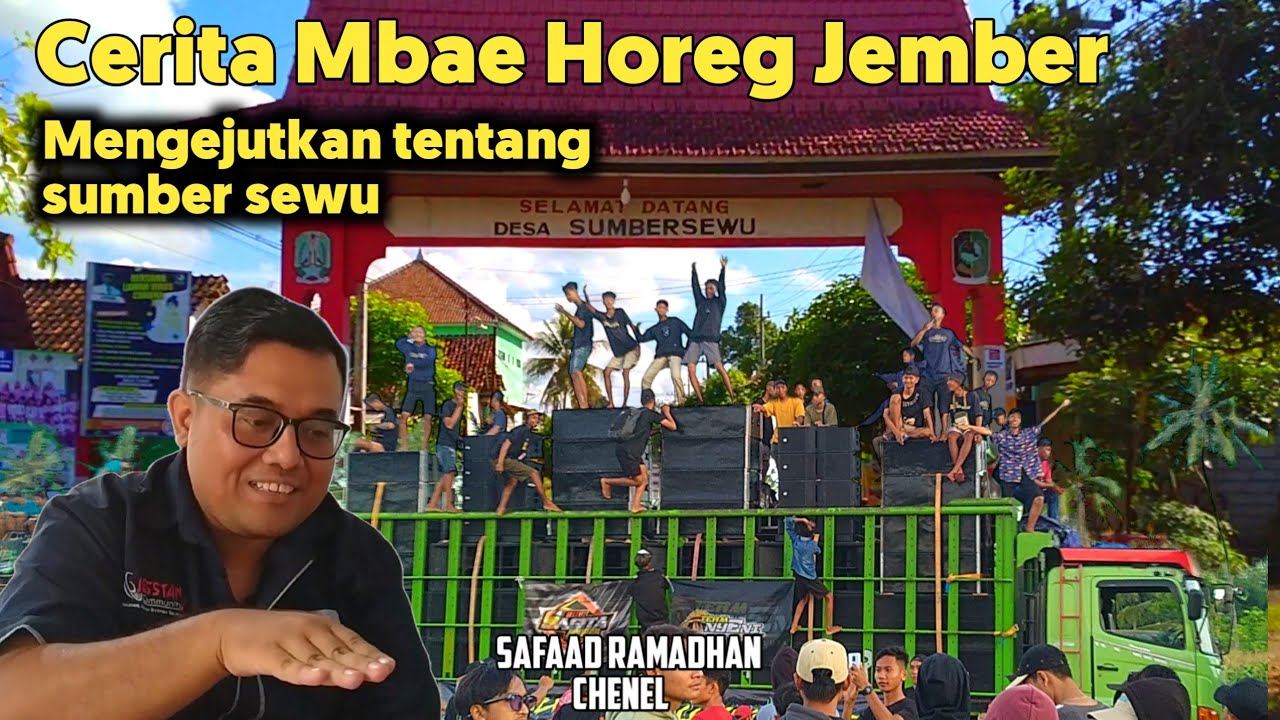 Cerita Si Mbah Horeg nya Sumber Sewu Sound Dangdut nya Jember Sagita Jember