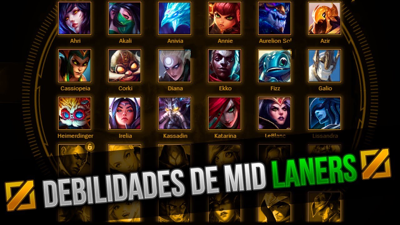 TODAS LAS DEBILIDADES DE LOS CAMPEONES: MID LANERS