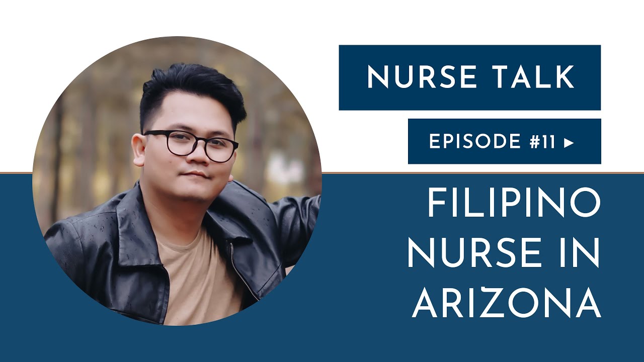 Filipino Nurse in Arizona | Nurse Talk #11 | Filipino US Nurse
