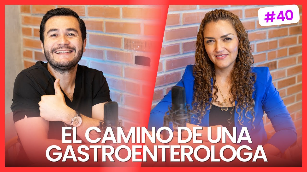 EP40 Mi camino para ser gastroenteróloga | Dra. Rosa Gutiérrez