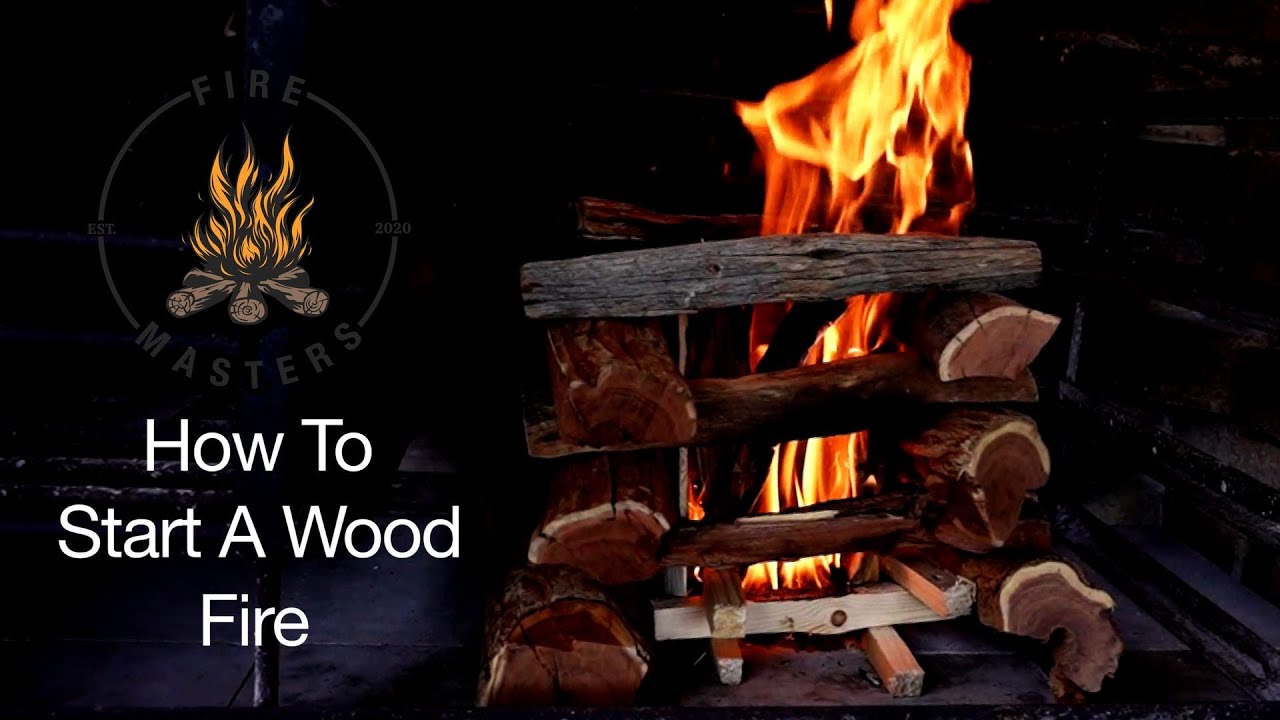 How to Start a Wood Fire