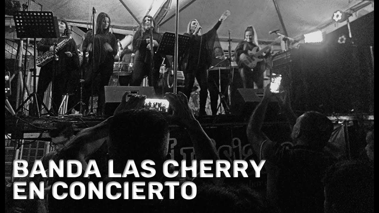 BANDA LAS CHERRY - EN CONCIERTO