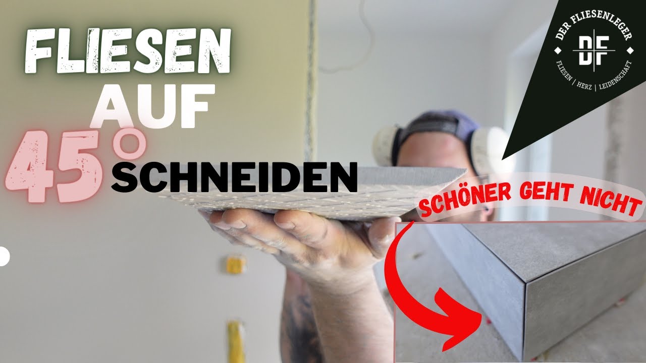 FLIESENKANTEN auf 45 Grad SCHNEIDEN - GEHRUNGSKANTEN