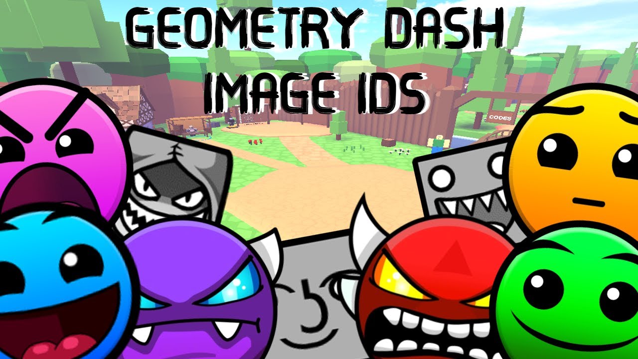 Geometry Dash Image Id Roblox/Codes For Roblox
