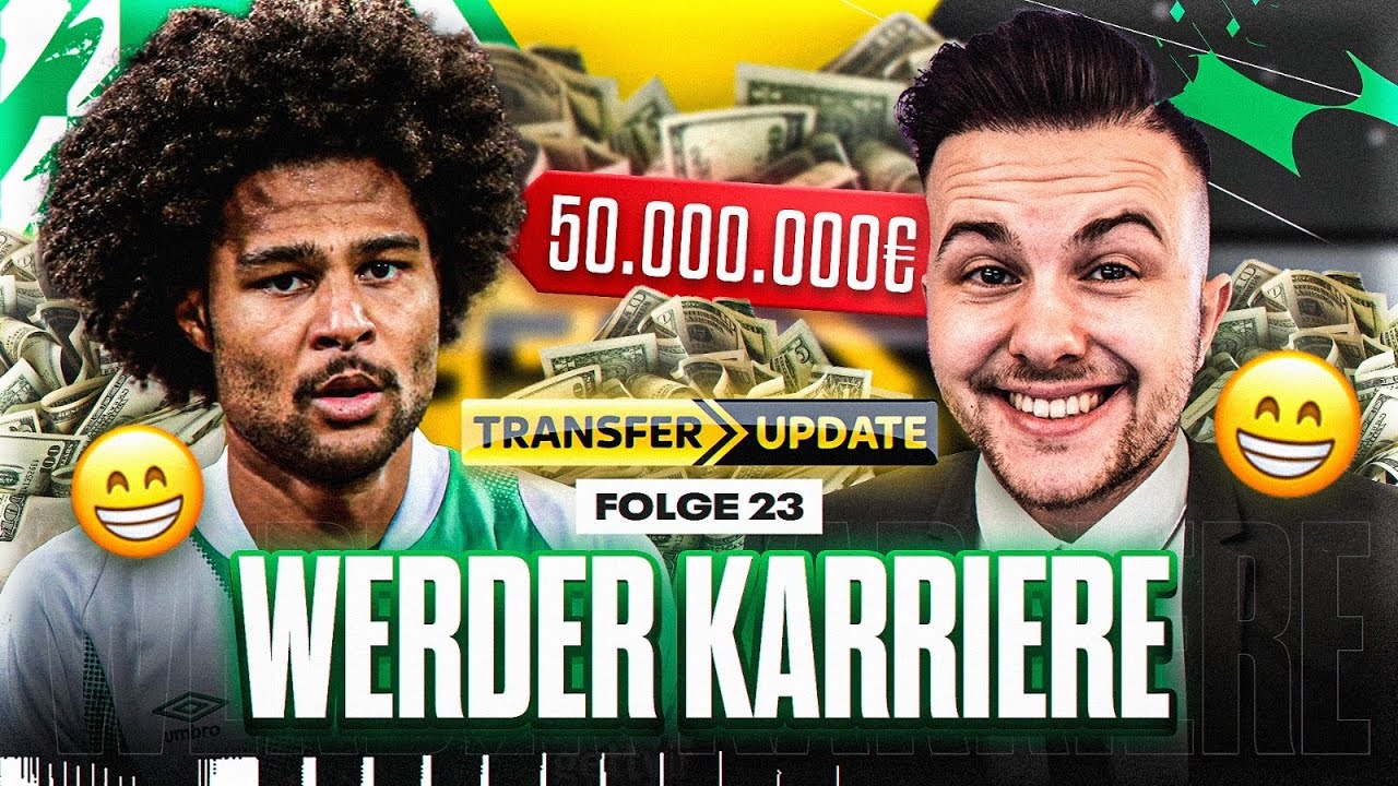 Wir KAUFEN SERGE GNABRY 😍 XXL Winter Transfers 😳 Sv Werder Bremen Karriere #23 | FIFA 23