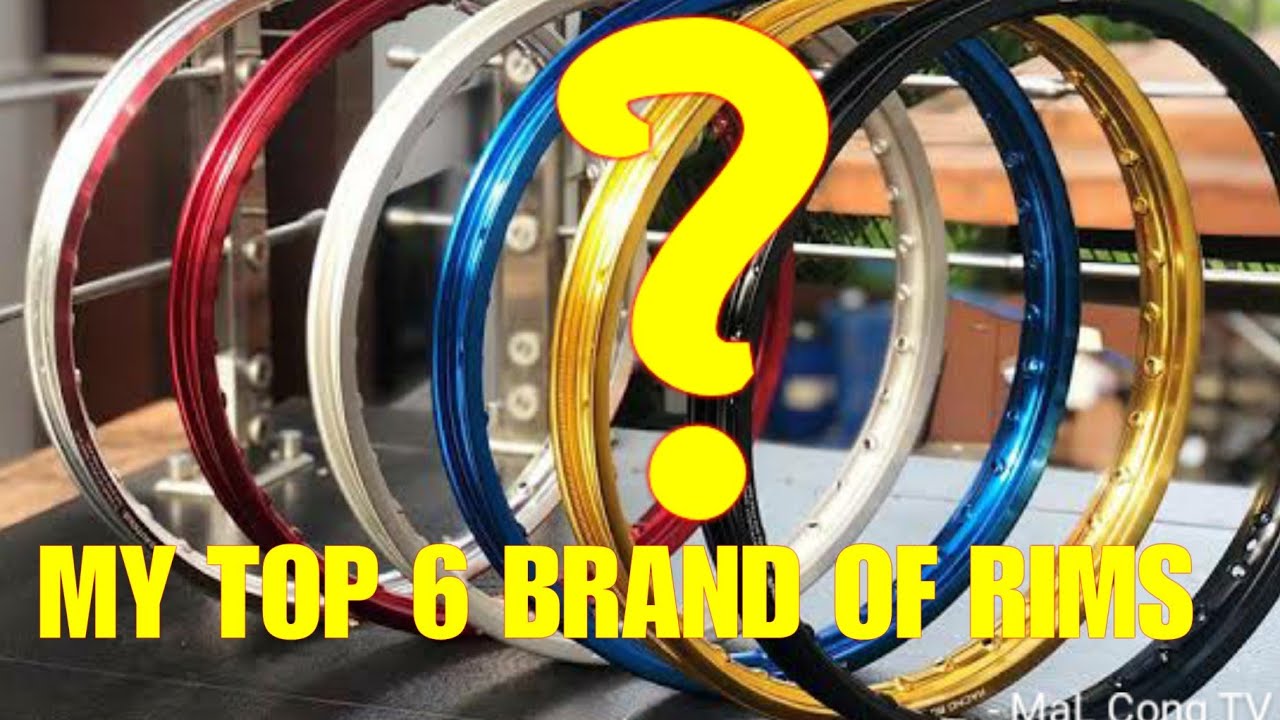 MY TOP 6 BRAND OF RIMS FOR RAIDER R150 / FI OR ANY MOTORCYCLE