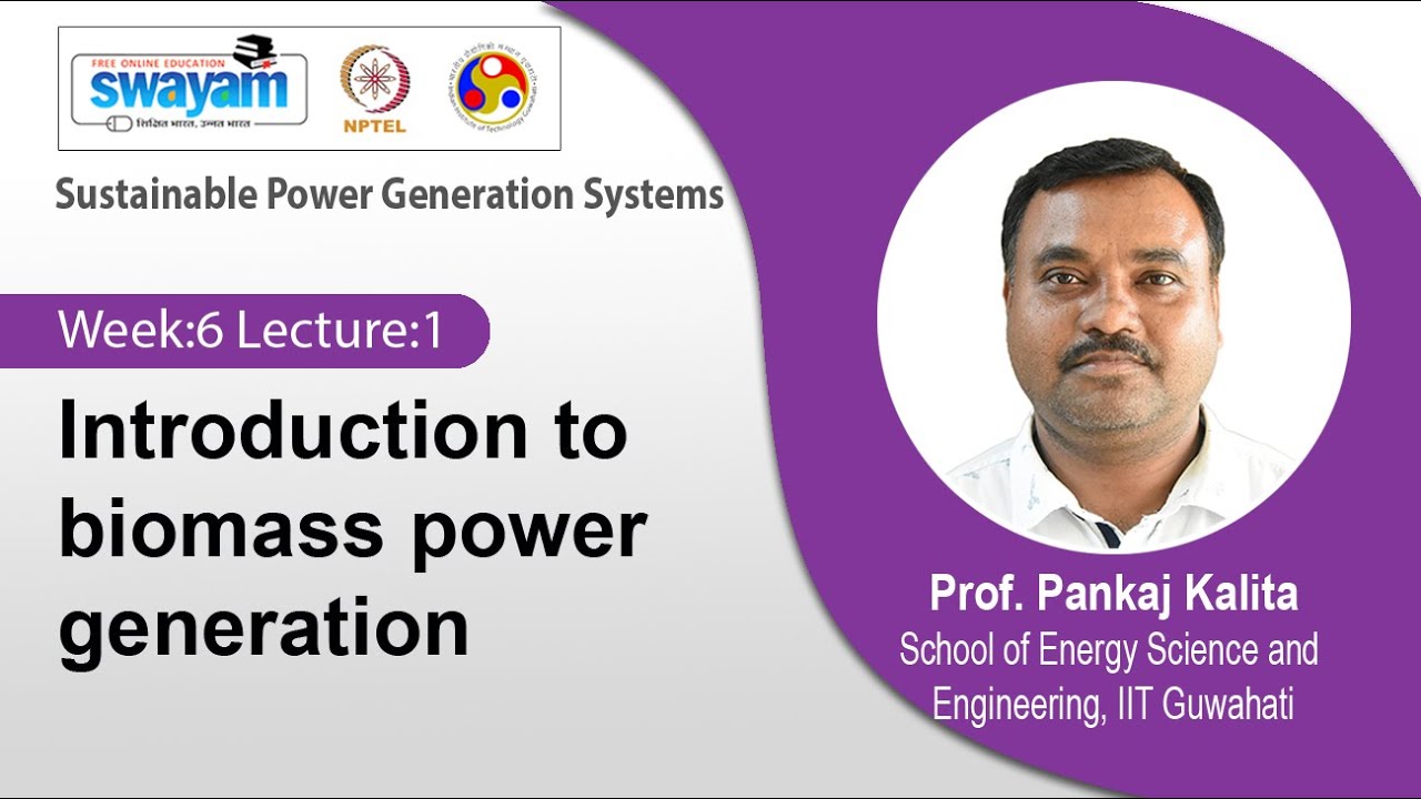 Lec 18: Introduction to biomass power generation
