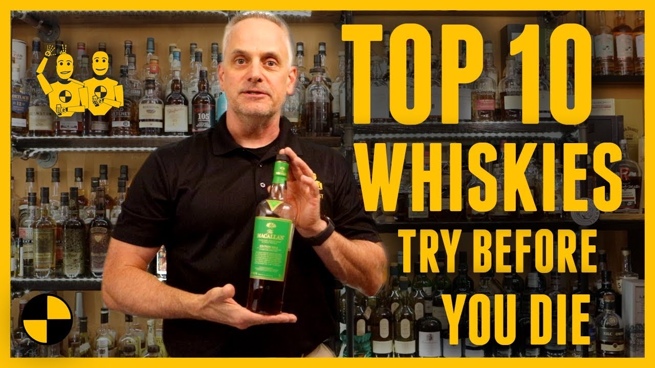 TOP 10 Whiskies to Try Before You Die!!!!!