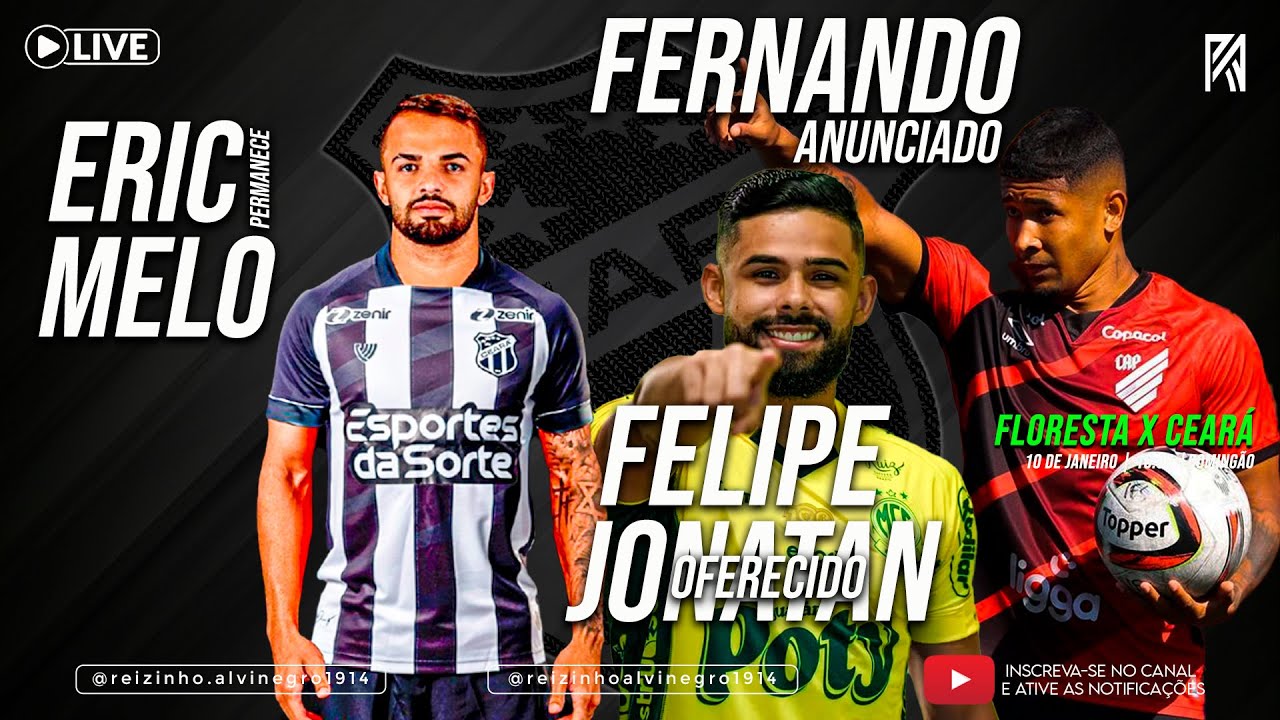 ERIC MELO PERMANECE | FELIPE JONATAN OFERECIDO | FERNANDO  ANUNCIADO.
