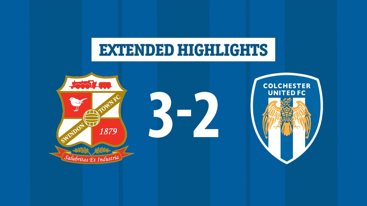 Extended Highlights | Swindon Town 3-2 Colchester United