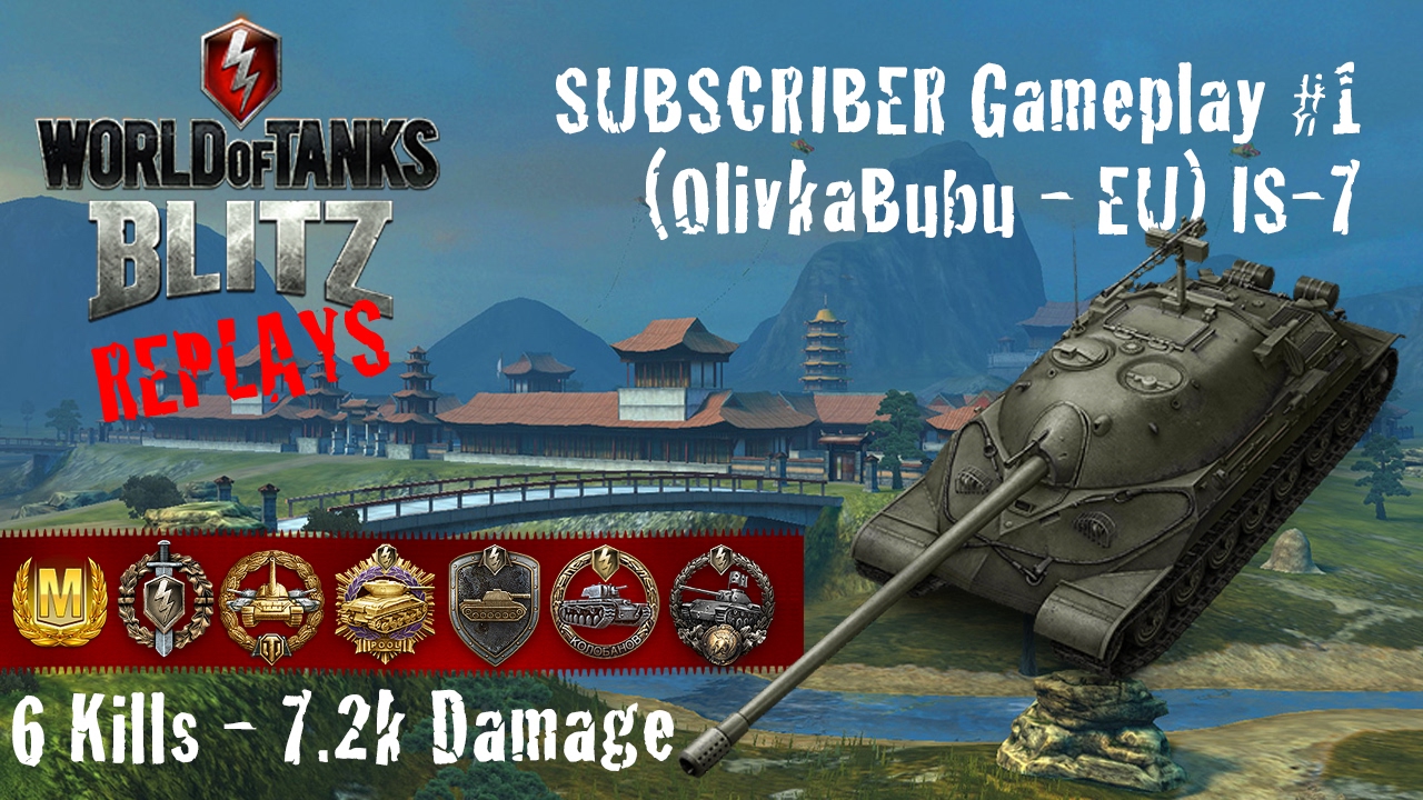 World of Tanks Blitz Replays - IS-7 Subscriber Gameplay #1