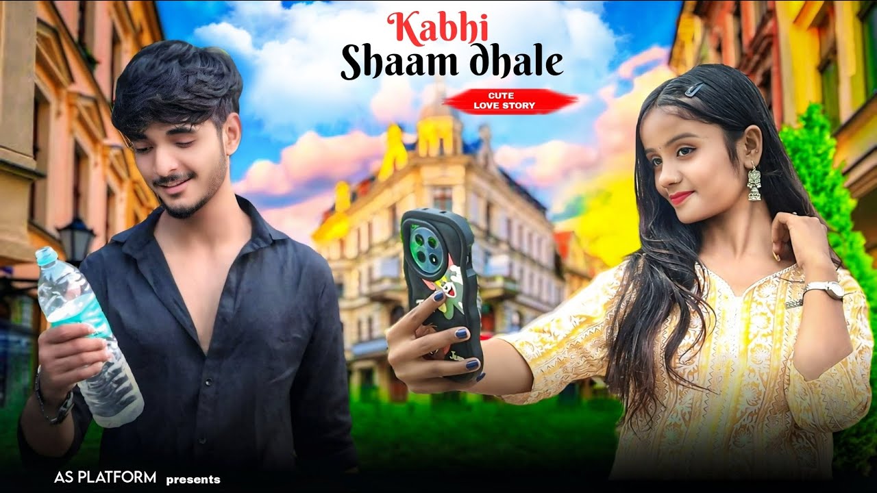 Kabhi Shaam Dhale | Mohammad Faiz | Cute Love Story | AS Platform | Hardy Aryan