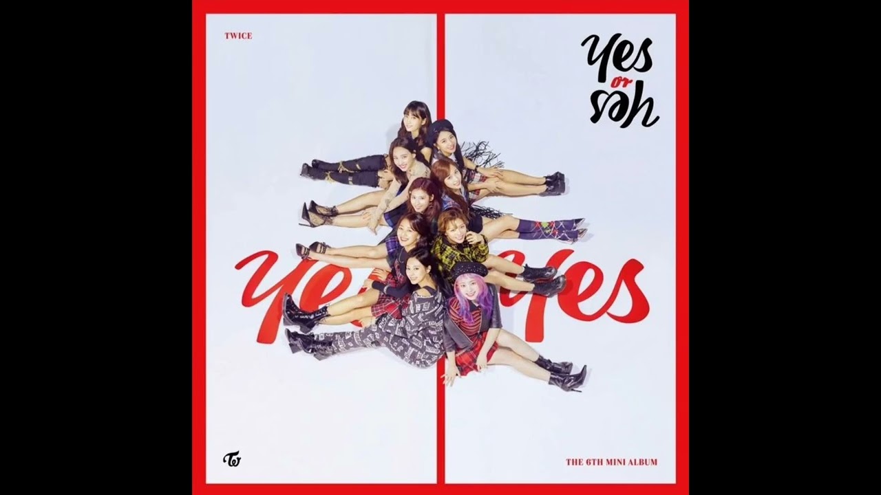 TWICE- Yes Or Yes (Instrumental With Backing Vocals)