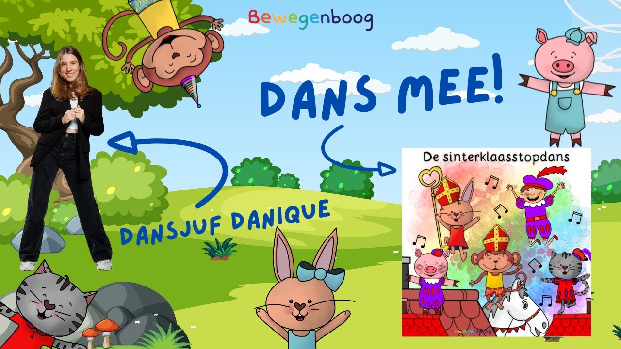 De Sinterklaas Stopdans - Bewegenboog | dans mee met dansjuf Danique | December