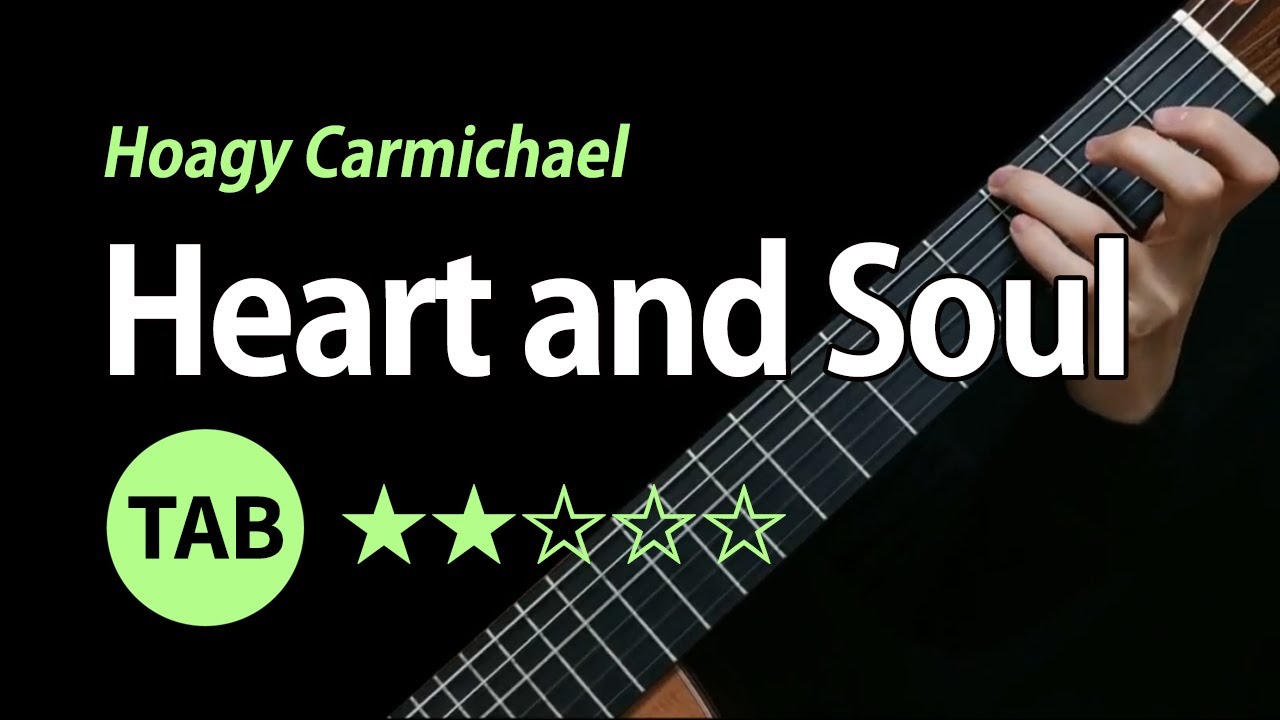 Heart and Soul - Tab & Lesson