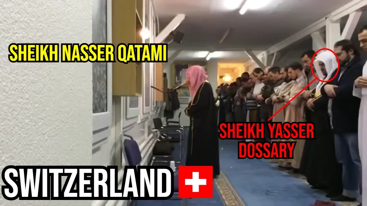 Sheikh Nasser Qatami leads Sheikh Yasser Dossary in Switzerland! | Emotional Qur'an Recitation