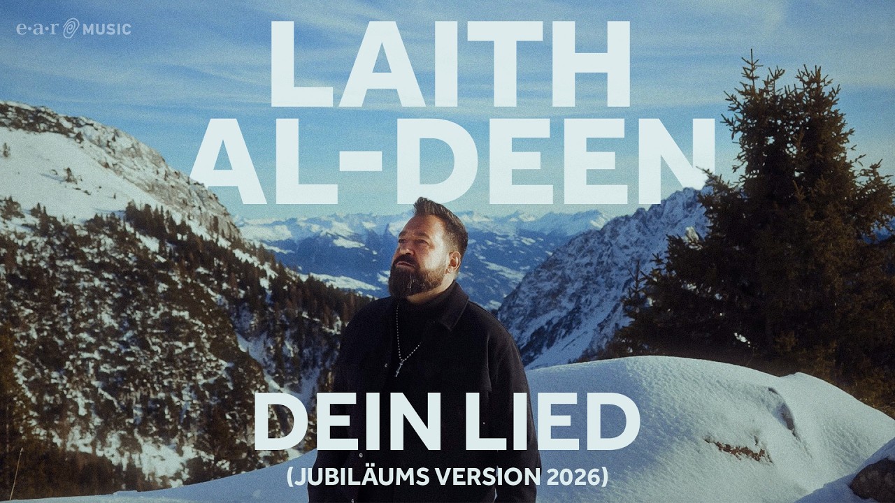 Laith Al-Deen - Dein Lied (Jubiläums Version 2026)