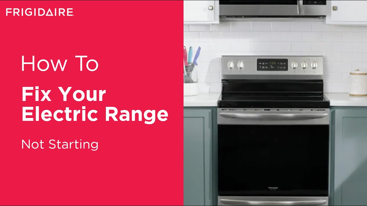 What To Do If Your Electric Range Won't Start