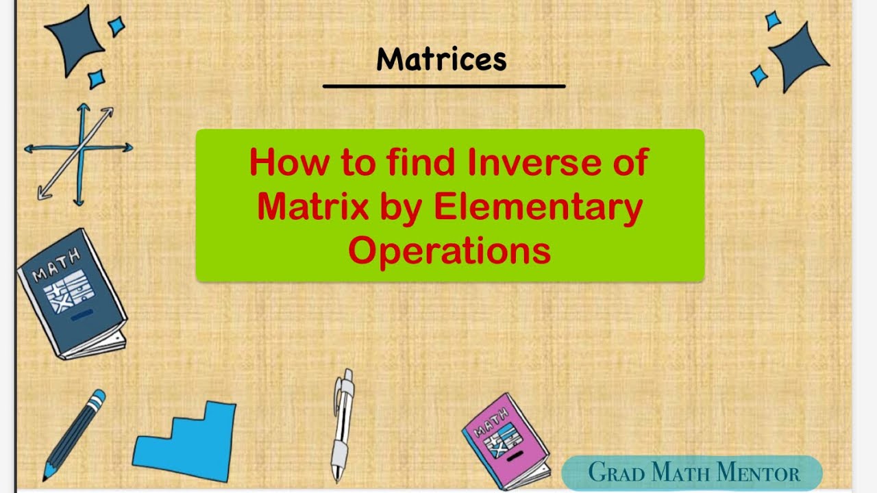 Finding inverse of a Matrix by Elementary Operations | Matrices | Linear Algebra 