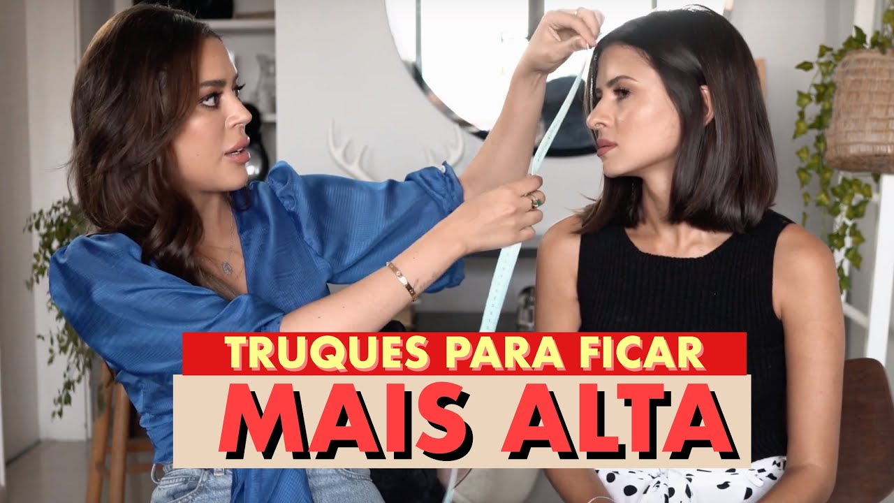 Como parecer ser MAIS ALTA na vida real (Melhores Paranauês com Renata Meins) - Viihrocha