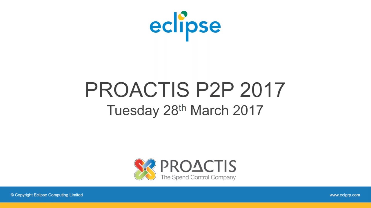 Proactis Purchase to Pay v17: An Overview