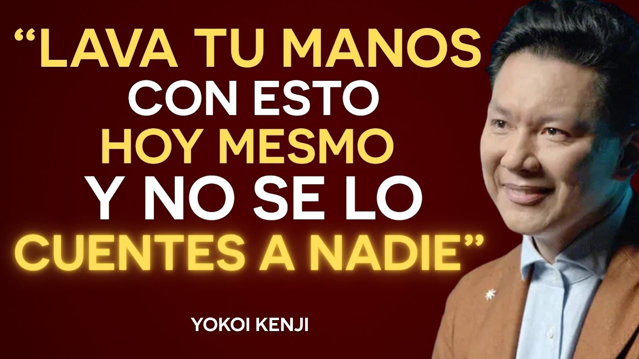 LAVA TUS MANOS con ESTO HOY y ATRAE MUCHO DINERO | Yokoi Kenji