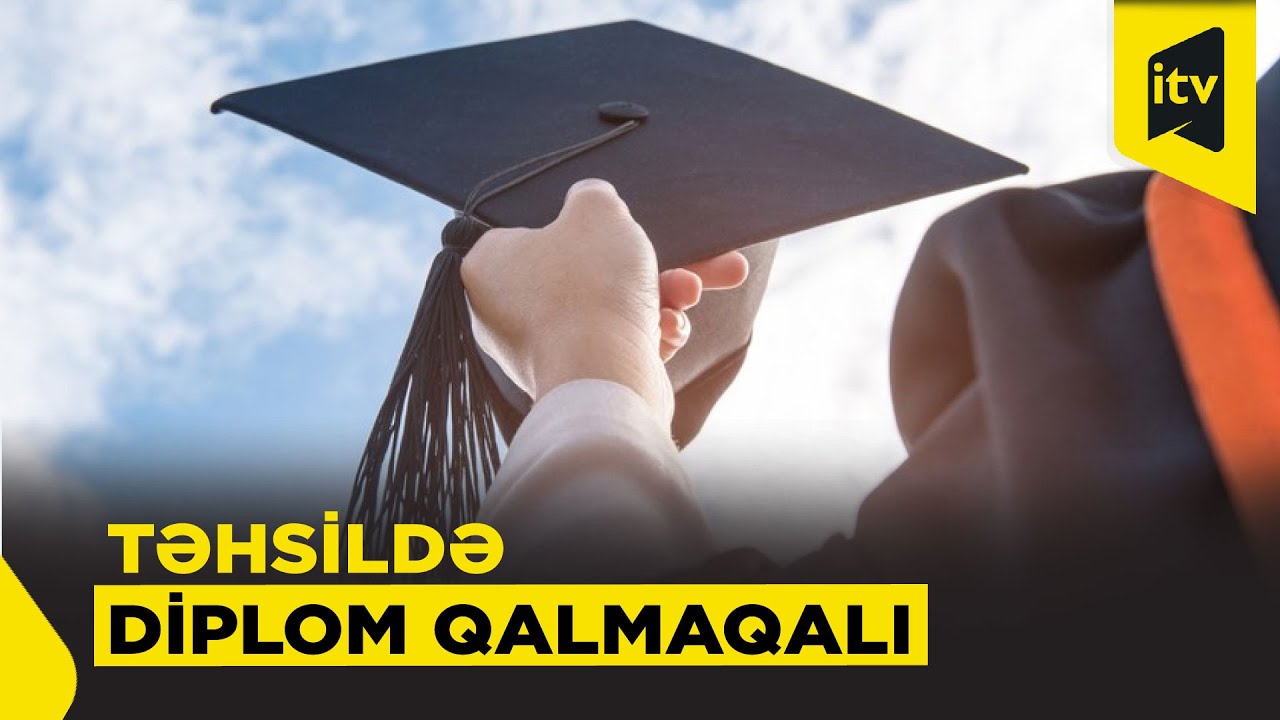 Təhsildə aldadılanlar – 107 nəfərin diplomu tanınmadı