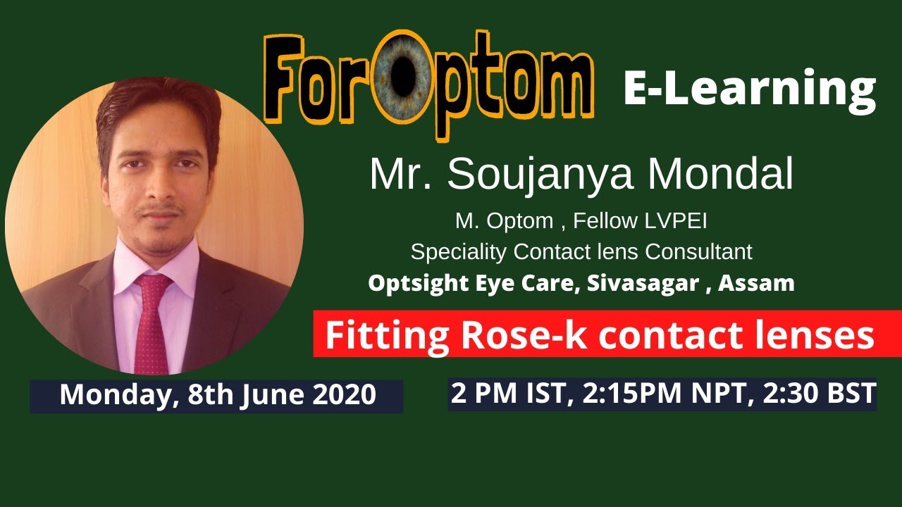 Ep31 - Fitting Rose-K Contact Lenses By Soujanya Mondal (ForOptom e-Learning)