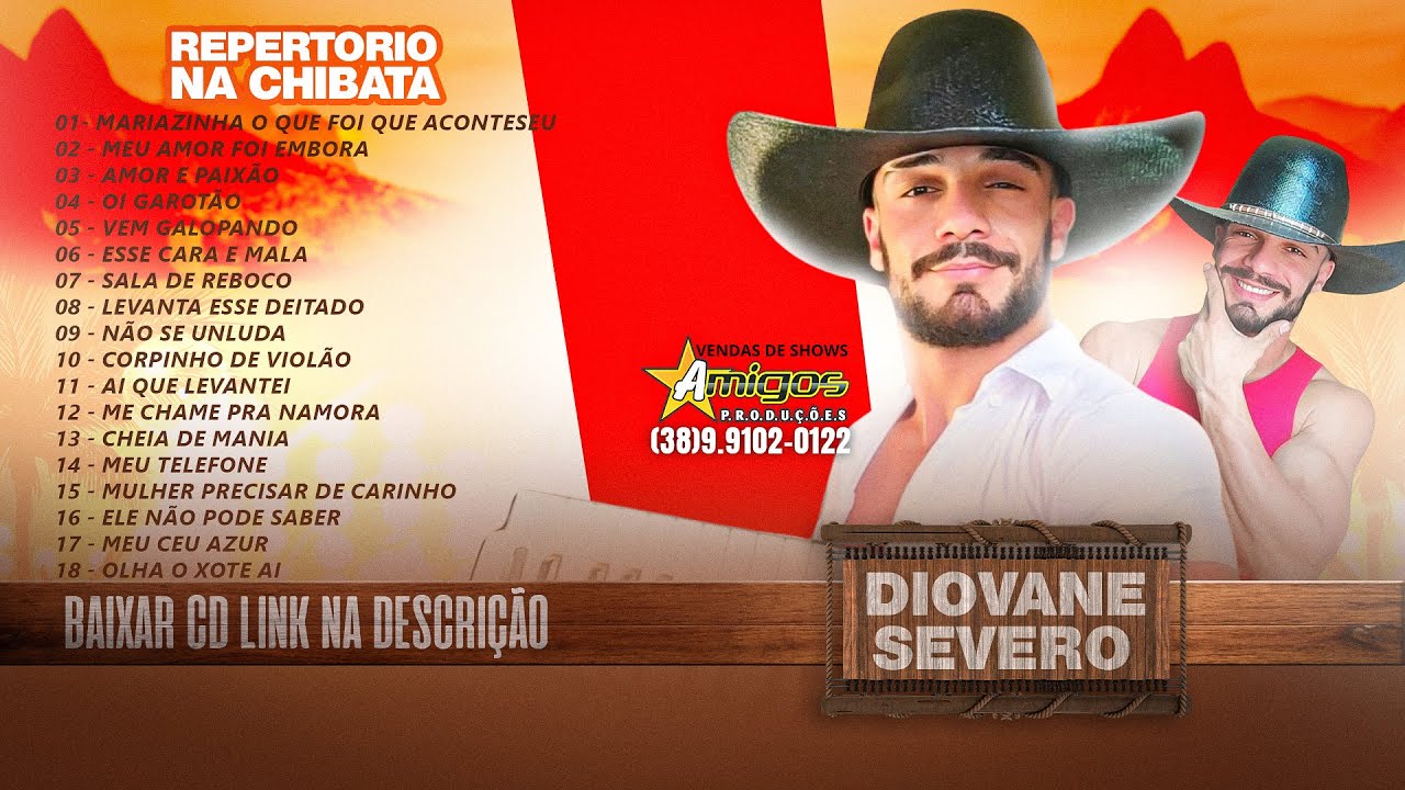 DIOVANE SEVERO CD COMPLETO 2024 - CHAMA NA CHIBATA REPERTÓRIO ATUALIZADO COM NOVA BATIDA