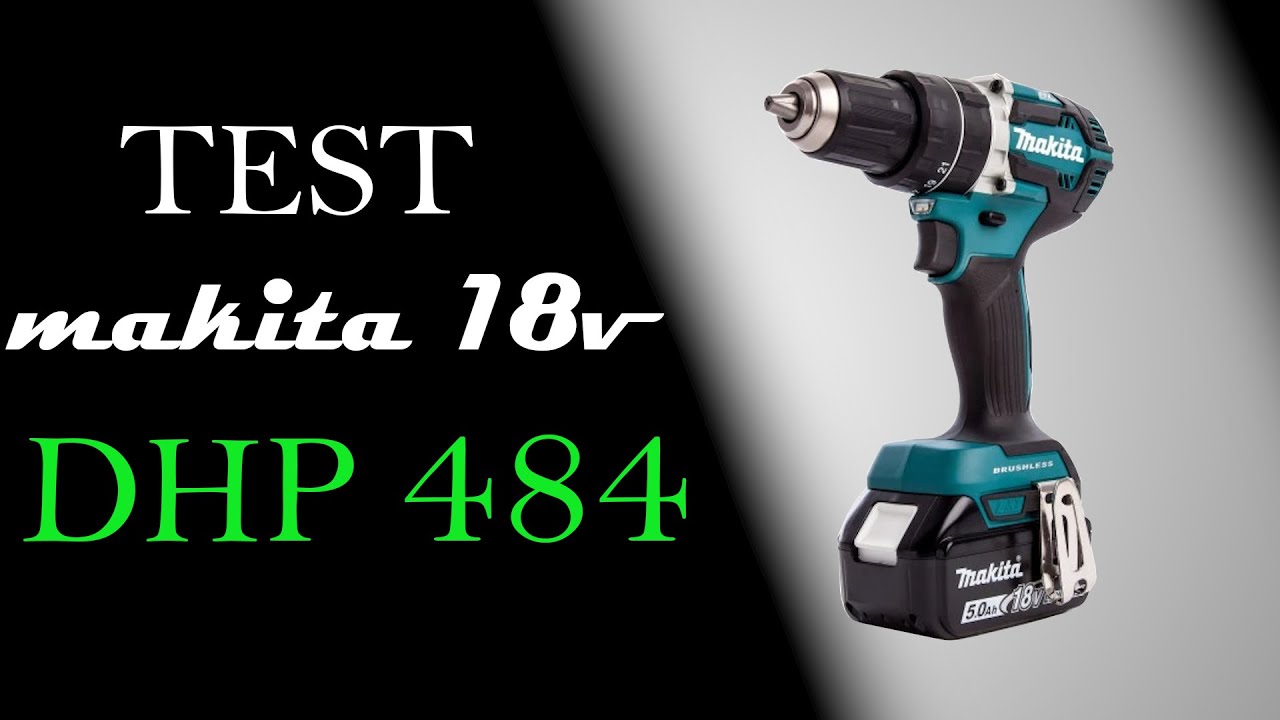 TEST: MAKITA DHP484z 18v LXT 54Nm Wiertarko wkrętarka / Brushless Combi Drill