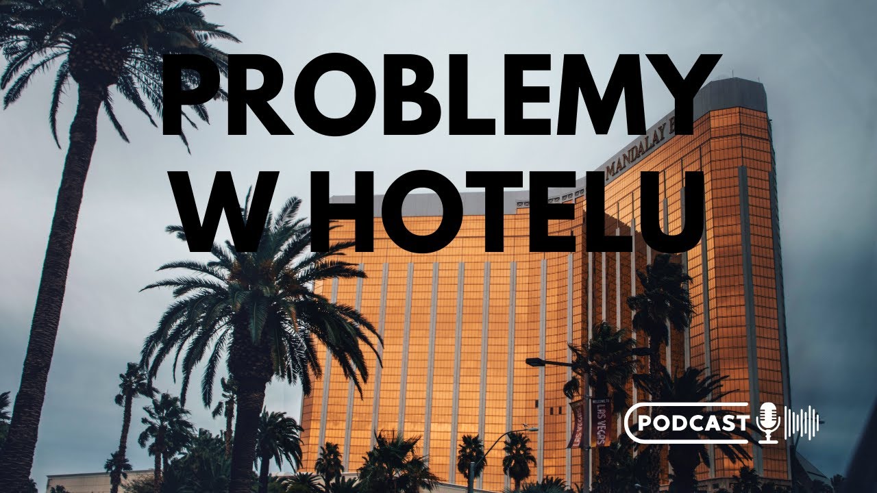 Jak zgłosić problem z pokojem hotelowym po angielsku? KNA 28
