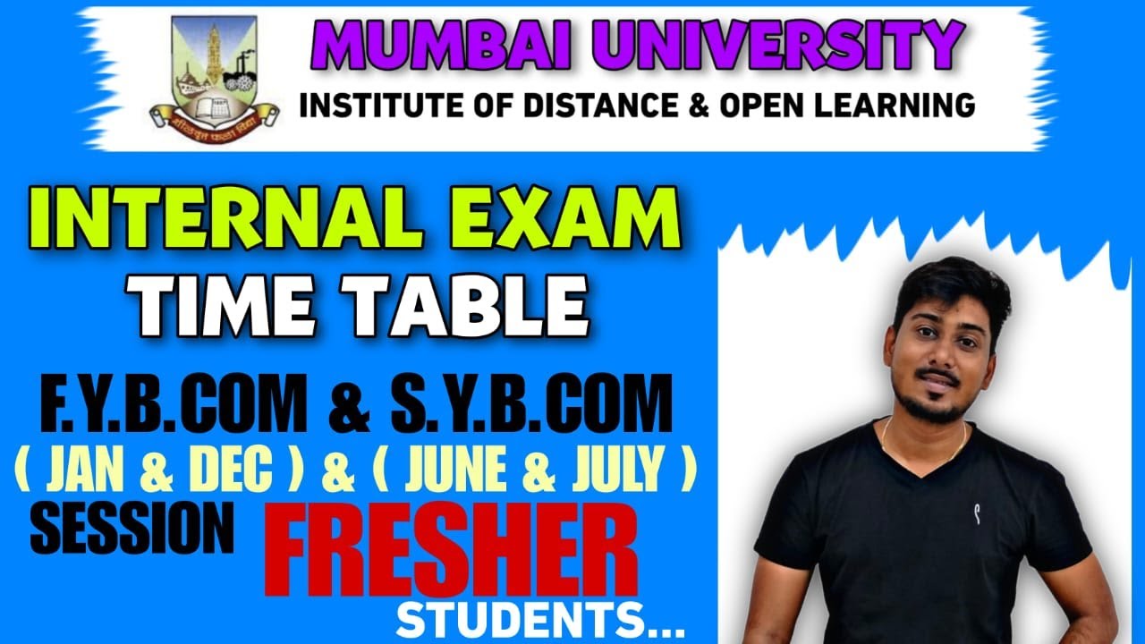 Mumbai university idol internal exam time table | Fybcom and Sybcom internal exam time table