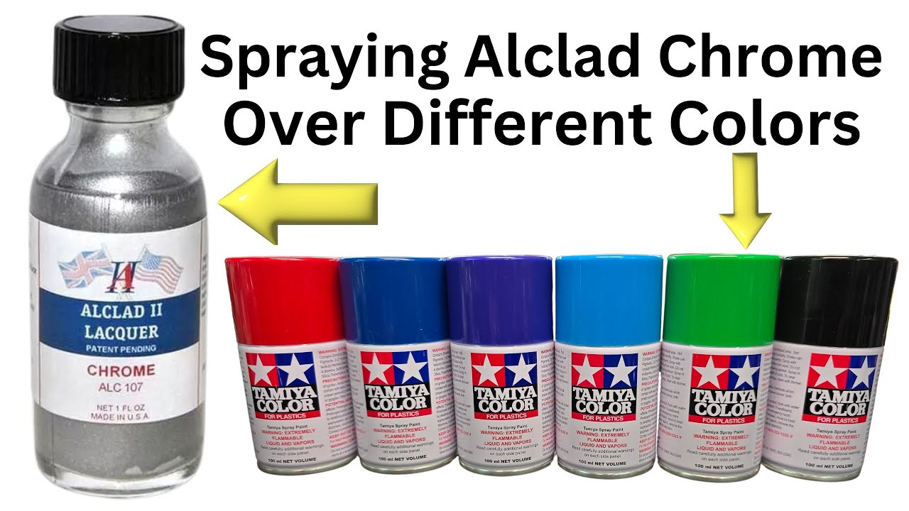 Testing Alclad Chrome Over Different Colors - Tamiya Spray Paint
