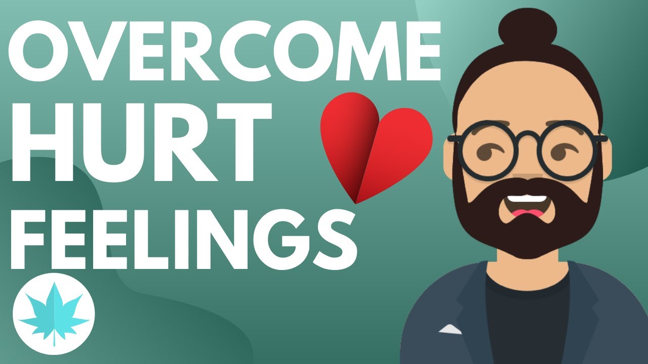Why Do We Feel HURT? - How To Overcome HURT FEELINGS (Animated)