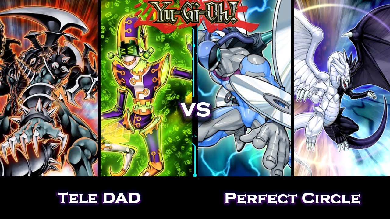 Yu-Gi-Oh! Retro Duel #79 Tele DAD (2009) vs. Perfect Circle (2007) - YGOPRO Duels