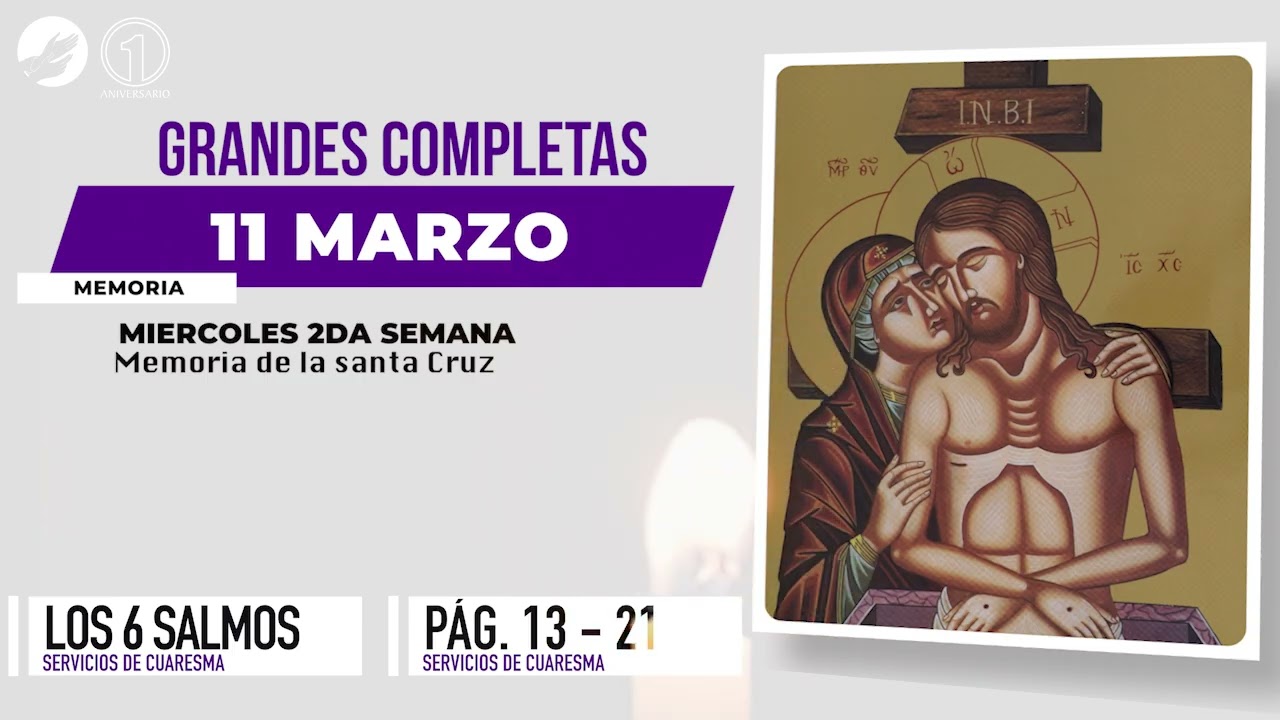 Orando -  Grandes Completas 11/03/26