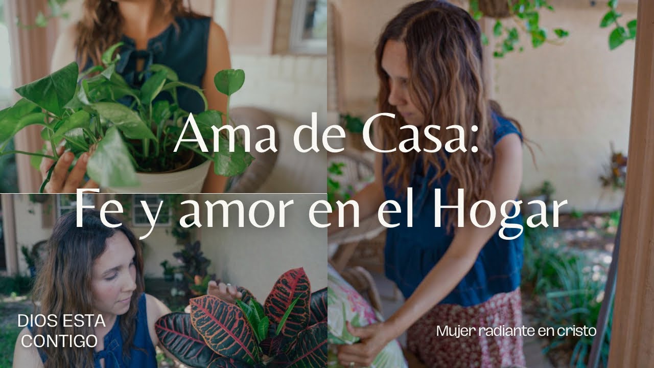 La Gracia de ser Ama de Casa: Un mensaje de Esperanza y Paz #amadecasa #mujercristiana #mujerdefe